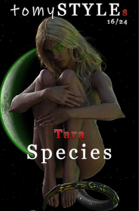 [Tomyboy06] tomySTYLEs - Tara - Species 3D Porn Comic
